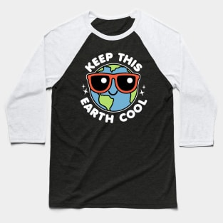 Keep This Earth Cool Cute Kawaii Earth Day Baseball T-Shirt